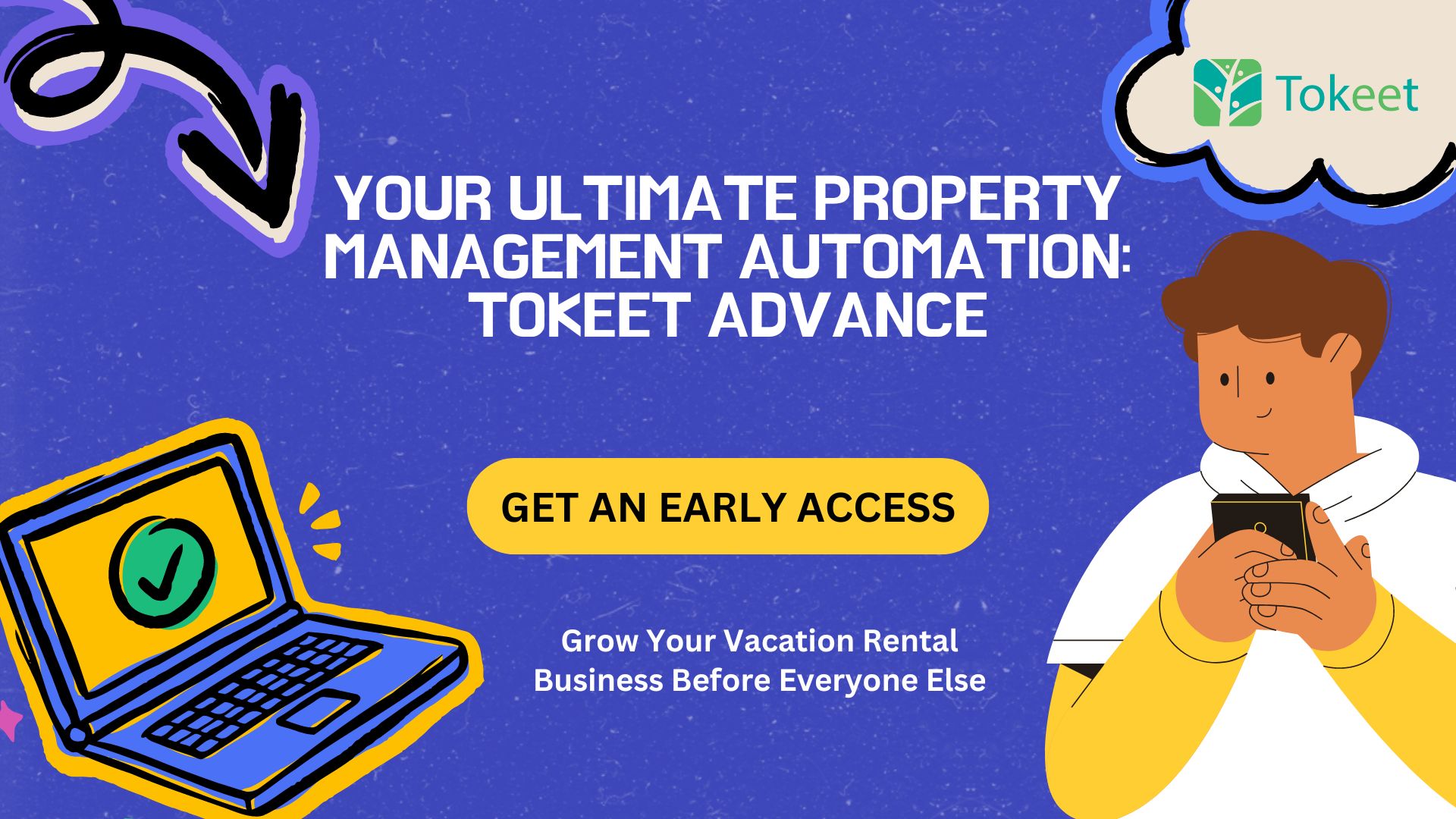 Illustration promoting Tokeet Advance for property management automation with early access offer.