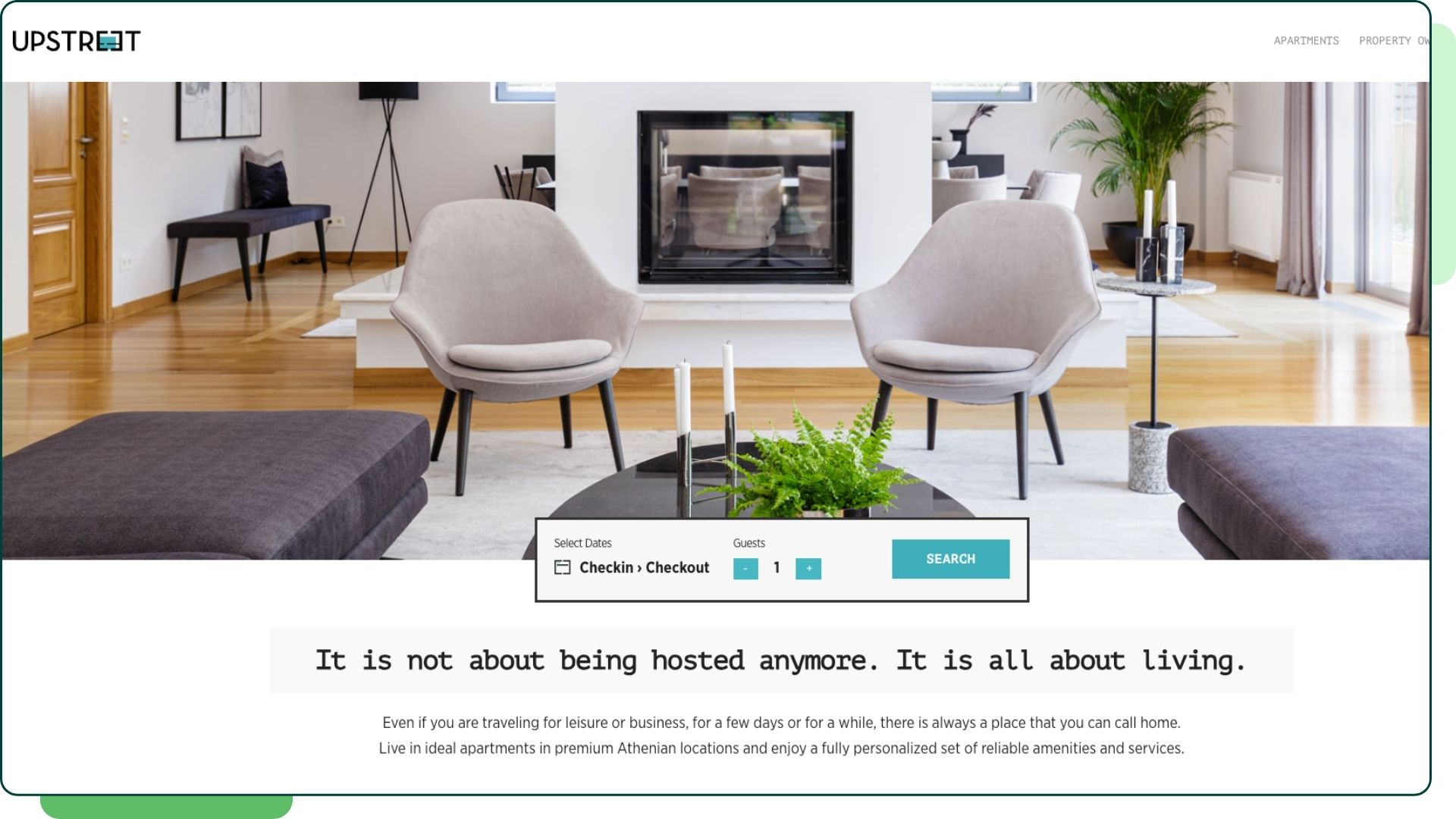 Upstreet website showcasing a bright, modern living space with neutral tones, featuring two gray armchairs, a coffee table with greenery, and a fireplace. A booking section allows users to select dates and guests. The tagline reads, 'It is not about being hosted anymore. It is all about living